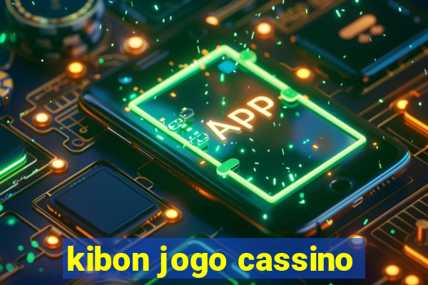 kibon jogo cassino